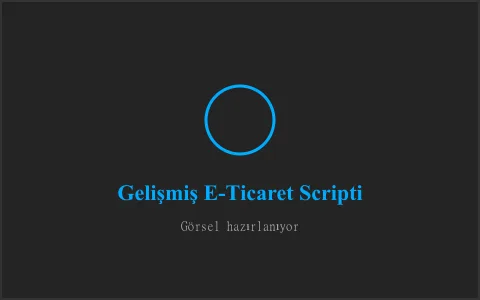Gelişmiş E-Ticaret Scripti